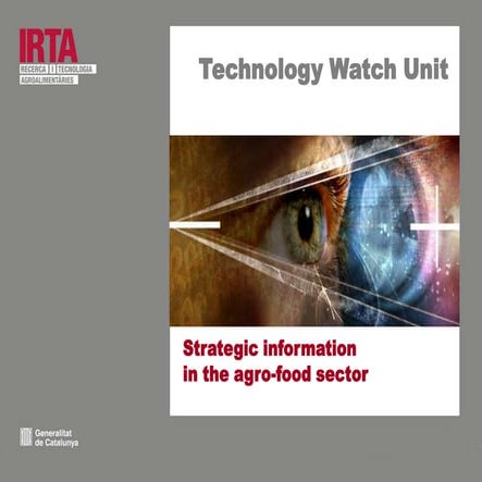 Sponsor Day on animal feeding: Technology Watch Unit. Strategic information in the agro-food sector