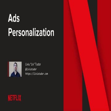 Netflix Ads Personalization Solution - 2017