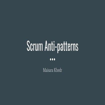 Scrum Anti Patterns