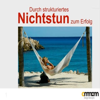 Durch strukturiertes Nichtstun zum ...