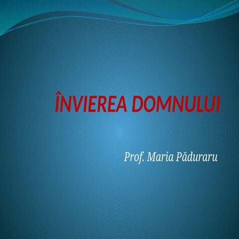 Invierea domnului | PPTX