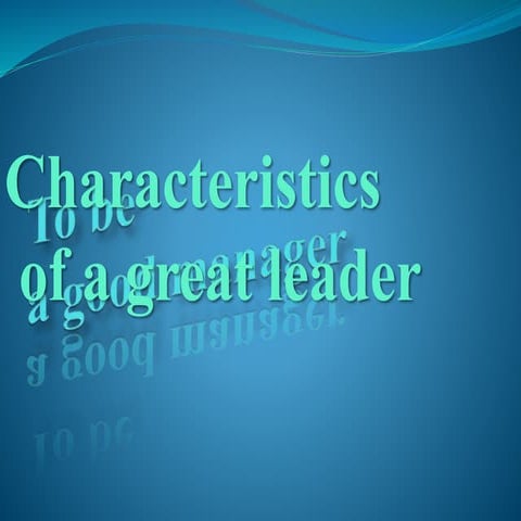 Presentation1 - Eight normal essentials a good manager should be epuiped