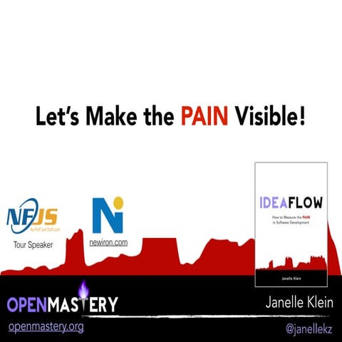 Let's Make the PAIN Visible!