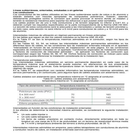 las conducciones en íneas subterráneas, enterradas, entubadas o en galerías