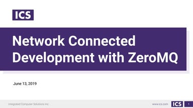 Network-Connected Development with ZeroMQ