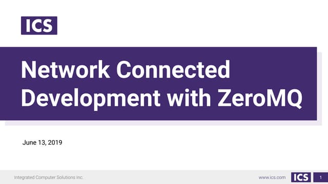 Network-Connected Development with ZeroMQ