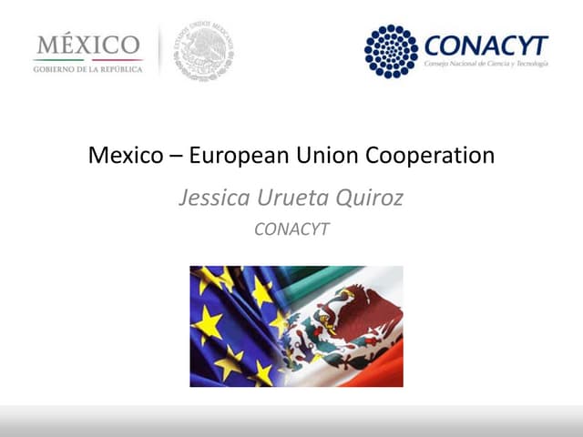 FIWARE MEXICO WorkShop 2016 - 2. Mexico – European Union cooperation