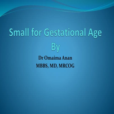 Small For Gestational Age | PPT