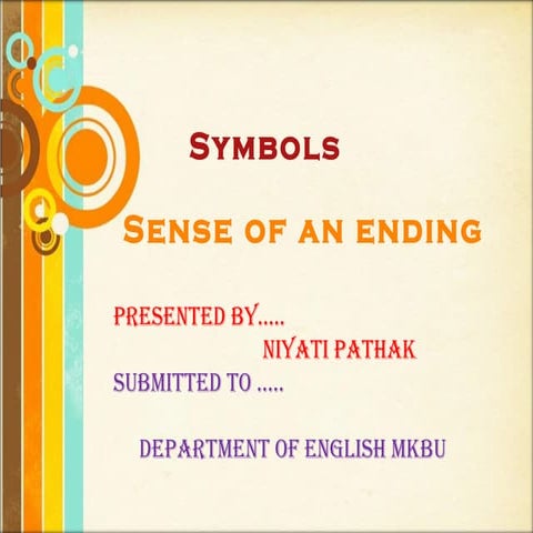 Sense of am ending Symbolism ....