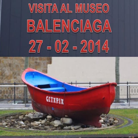 0 visita museo balenciaga 27 02-2014 guetaria-zarauz