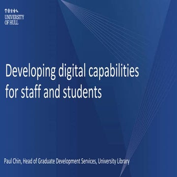 Developing digital capabilities for staff and students - Northern Collaborati...