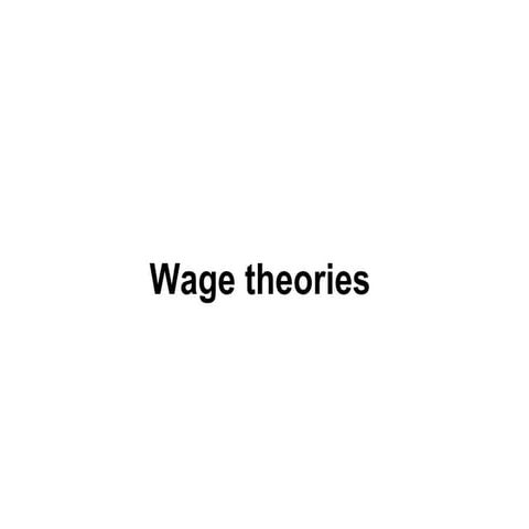 Wage Theories