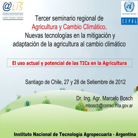 El uso actual y potencial de las TICs en la Agricultura