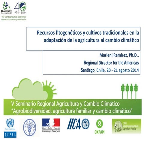 Recursos fitogenéticos y cultivos tradicionales en la adaptación de la agricu...