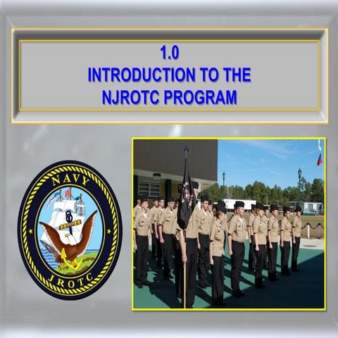 1.0 Introduction to the NJROTC Program