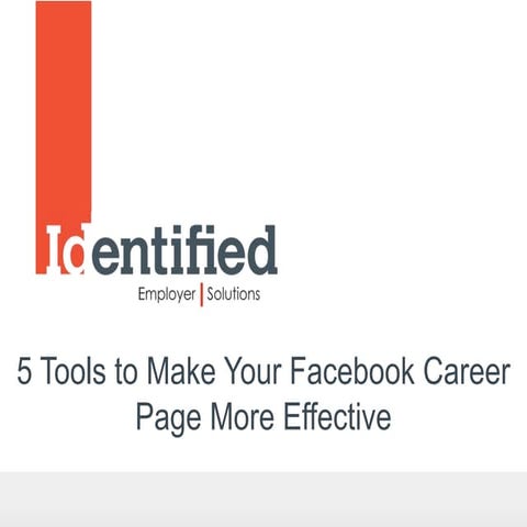 5 Tools to Make Your Facebook Career Page More Effective