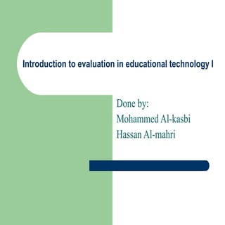 Introduction to evaluation in educa...