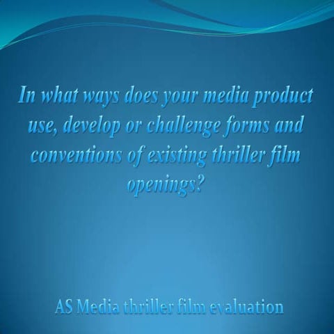 In what ways does your media product use, develop or challenge forms and conv...