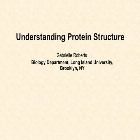 A QUICK GLANCE AT PROTEIN STRUCTURE 