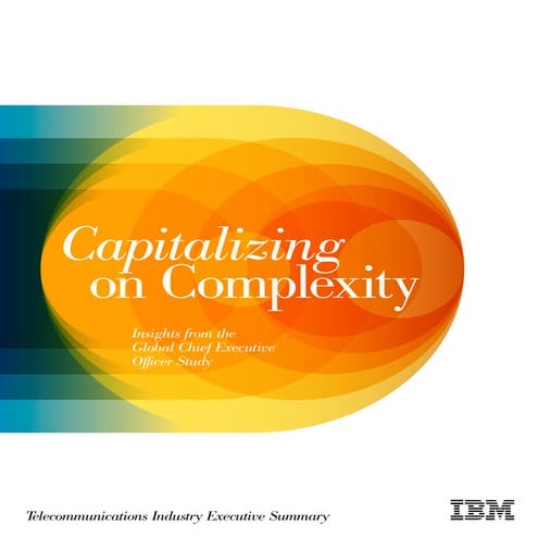 Telecommunications Industry CEO's Discuss Capitalizing on Complexity