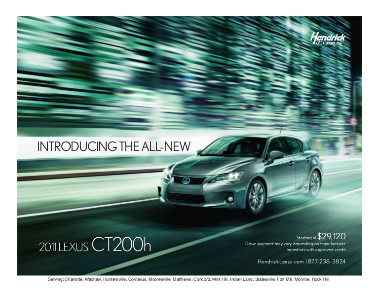 Hendrick Lexus Charlotte >> 2011 Lexus Ct200h Hendrick Lexus Charlotte Nc Hendrick Lexus Charlotte >> 2011 Lexus Ct200h Hendrick Lexus Charlotte Nc