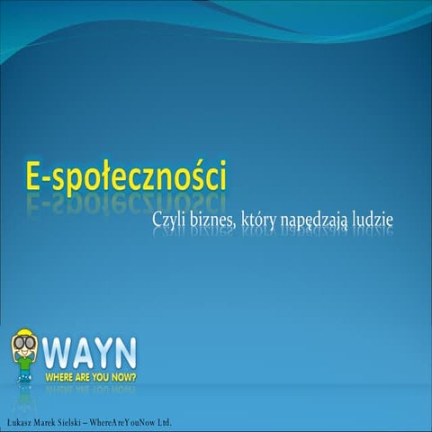 Łukasz Sielski - E-społeczności