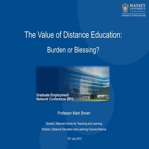 The Value of Distance Education: Burden or Blessing?