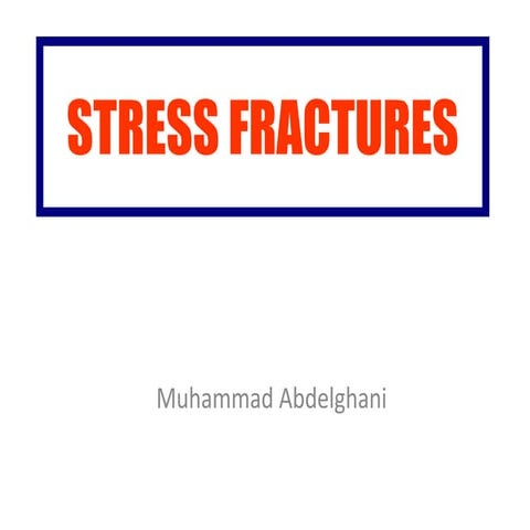 1. stress fractures