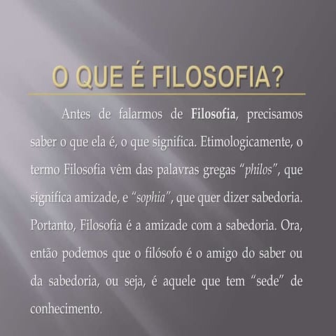 1. o que é filosofia | PPT