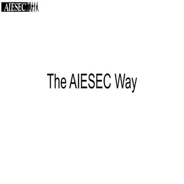  The AIESEC way