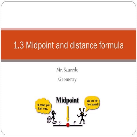 1.3 midpoint and distance formulas