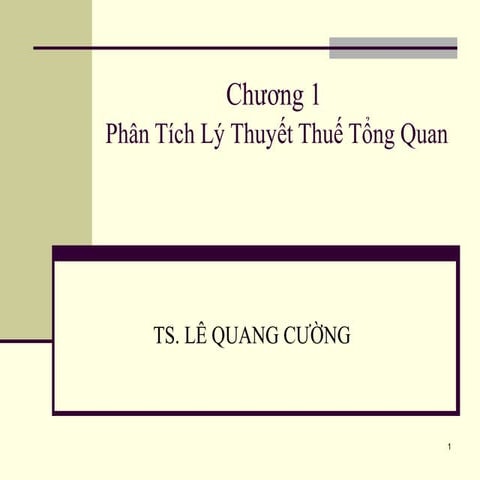 1. phân tích lý thuyết thuế tổng quan 0