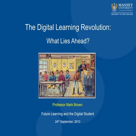 The Digital Learning Revolution: What Lies Ahead? (v.2)