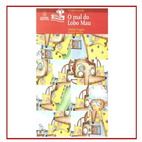 1. o mal do lobo mau