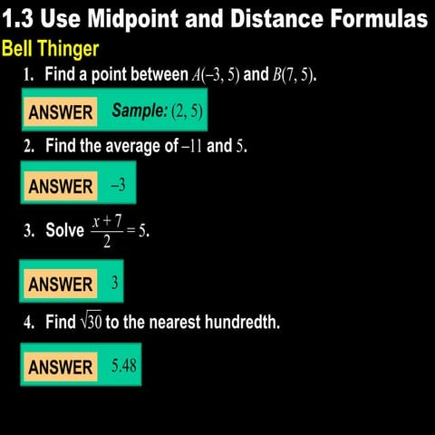 1.3 use midpoint and distance formulas