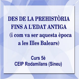  1. de la prehistòria a l'edat antiga