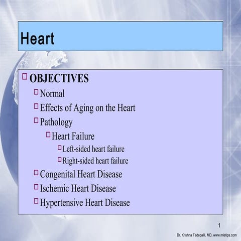 1. heart pathology; heart failure