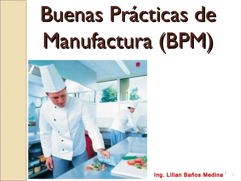 1. buenas practicas de manufactura