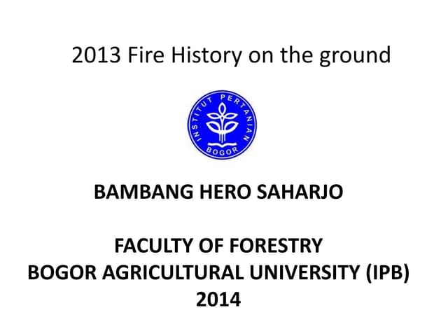 2013 Fire History on the ground