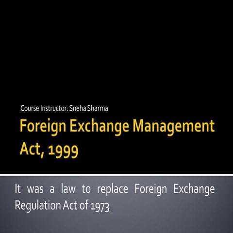 Foreign Exchange Management Act