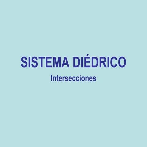 1.4.diedrico intersecciones