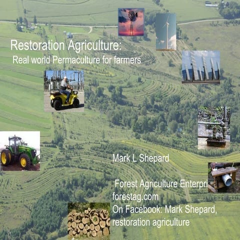 Mark Shepard's Restoration Agriculture 101 presentation