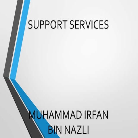 1.support services
