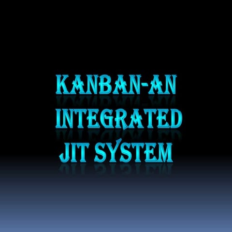 kanban an integrated jit system