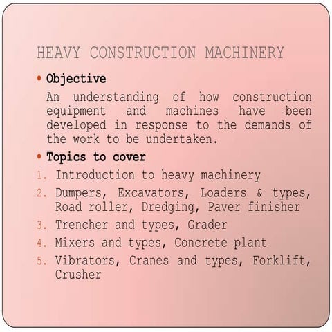 Introduction to Heavy Construction Machinery
