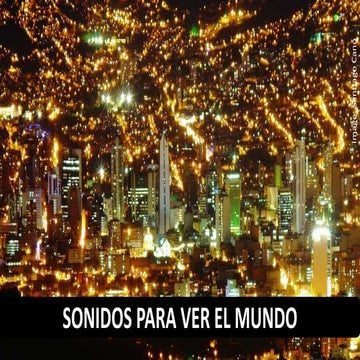 Sonidos Para Ver el Mundo