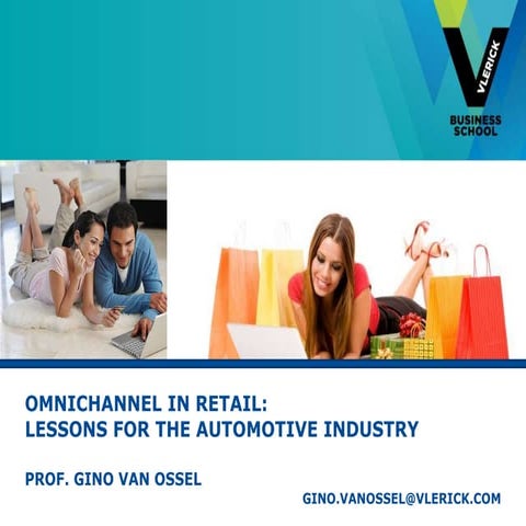 Omni-channel in Retail. Lessons for the automotive industry