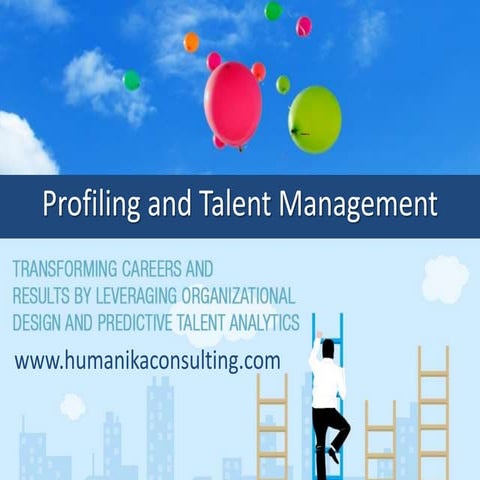 Profiling and talent management