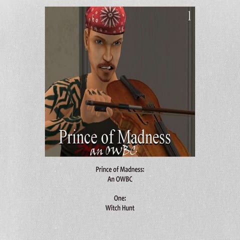 Prince of Madness: An OWBC - Chapter 1