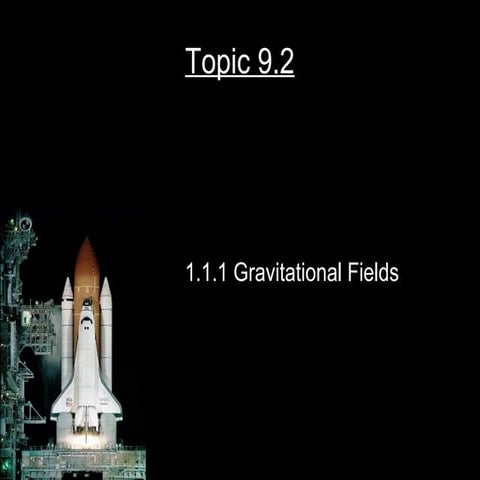 1.1.1   gravitational fields
